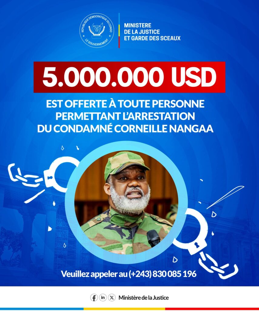 La mise à prix de l’arrestation de Corneille NANGA d’une somme de 5000000 USD,  un général  couvert d’anonymat  pense  que cet argent devrait aider à réformer les forces armées de la RDC