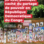 L’étude intitulée « Le coût politique caché du partage de pouvoir en République Démocratique du Congo »
