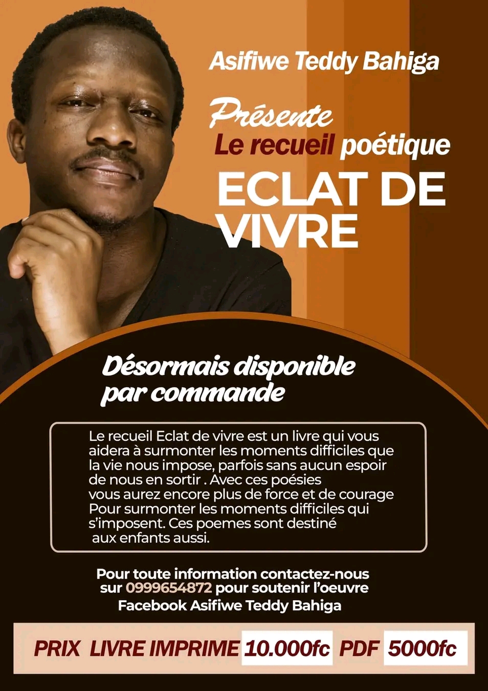  Asifiwe Teddy Bahiga, poète , romancier et journaliste multimédia dévoile aux lecteurs son nouveau recueil « Éclat de vivre
